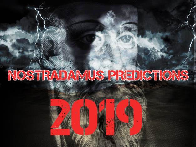 Nostradamus prévoit une destruction massive pour 2019
