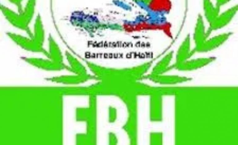 La Fédération des Barreaux d’Haïti n’entend pas désigner des Avocats pour la formation des tribunaux électoraux
