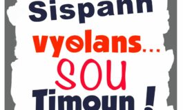 « Sispann vyolans sou Timoun ! »