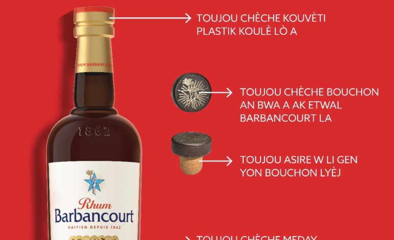 La Société du Rhum Barbancourt réagit face aux rumeurs sur la vente illégale de bouteilles de Rhum Barbancourt